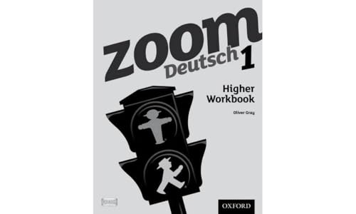 Zoom Deutsch 1 Higher Workbook: With all you need to know for your 2021 assessments