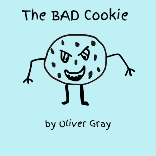 The Bad Cookie (The Bad Snake, Band 1) von Independently published