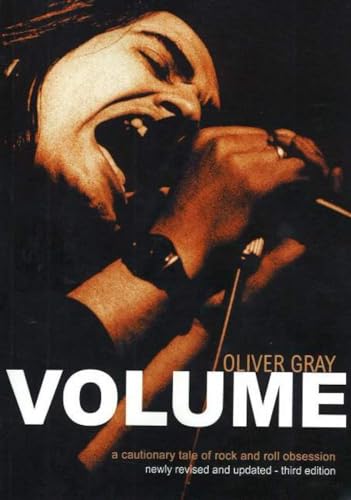 Volume: A Cautionary Tale of Rock & Roll Obsession von Sarsen Press