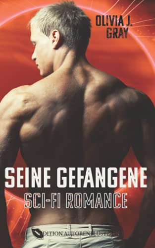 Area 51 - Seine Gefangene: Sci-Fi Dark Romance (Aliens Gefangene, Band 1)