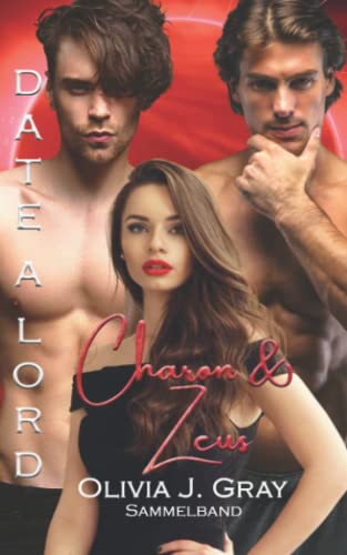 Date a Lord: ZEUS und CHARON: Sammelband 3-4 von Independently published