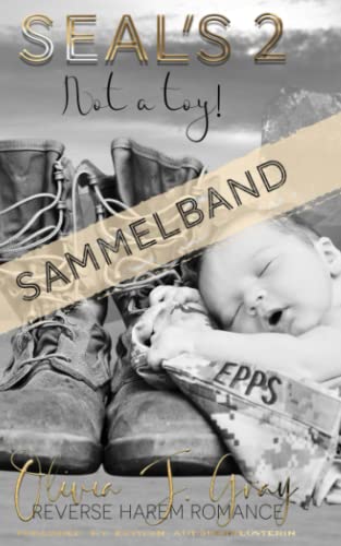 SEAL's: Not a Toy! Part Two: Sammelband (The HUNTS & Friends, Band 10) von Independently published