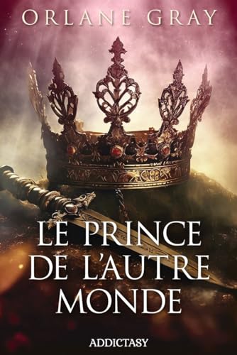 Le Prince de l'autre monde von ADDICTASY