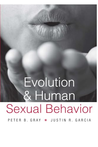 Evolution and Human Sexual Behavior Evolution and Human Sexual Behavior
