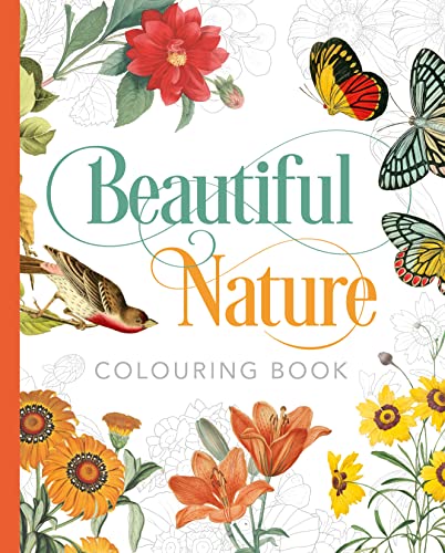 Beautiful Nature Colouring Book (Arcturus Classic Nature Colouring) von Arcturus Publishing Ltd