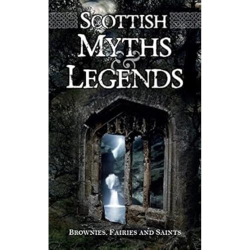Scottish Myths and Legends