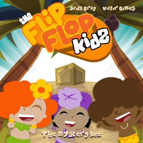 The Flip Flop Kidz: The mystery box von Independently published
