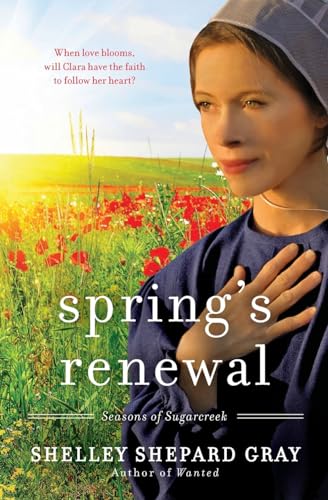 Spring's Renewal: Seasons of Sugarcreek, Book Two (Seasons of Sugarcreek, 2, Band 2)
