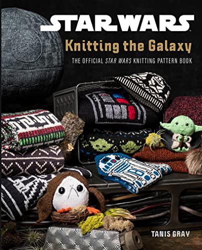 Star Wars: Knitting the Galaxy: The official Star Wars knitting pattern book von HQ HIGH QUALITY DESIGN