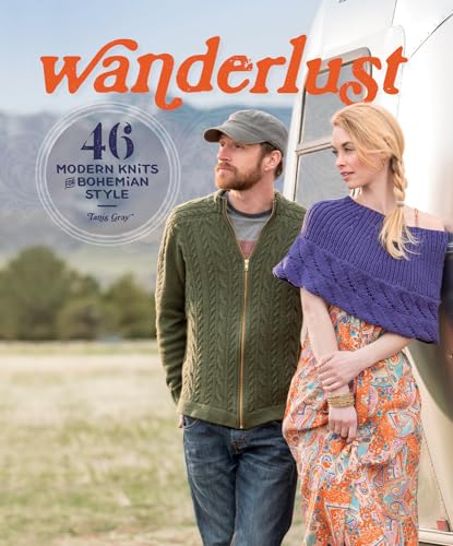 Wanderlust: 46 Modern Knits for Bohemian Style