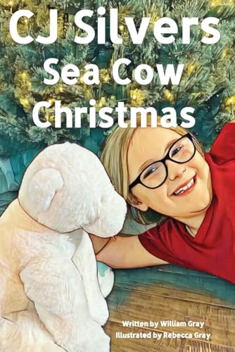 CJ Silvers Sea Cow Christmas von Independently published