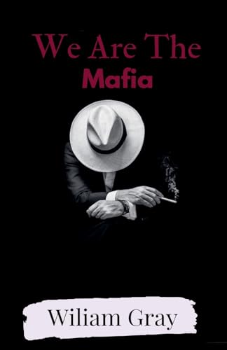 We Are The Mafia von Bobby Parker