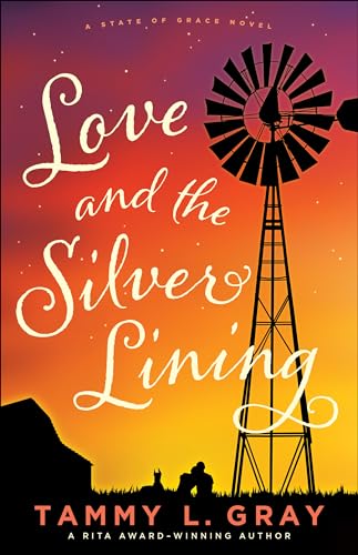 Love and the Silver Lining (State of Grace)