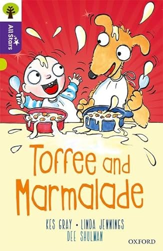 Oxford Reading Tree All Stars: Oxford Level 11 Toffee and Marmalade: Level 11