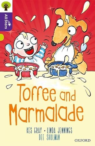 Oxford Reading Tree All Stars: Oxford Level 11 Toffee and Marmalade: Level 11