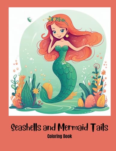 Seashells and Mermaid Tails Coloring Book for Kids von Rise By Victoria