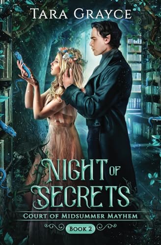 Night of Secrets: Court of Midsummer Mayhem Book 2 von Sword & Cross Publishing
