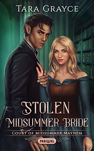 Stolen Midsummer Bride (Court of Midsummer Mayhem, Band 0) von Sword & Cross Publishing