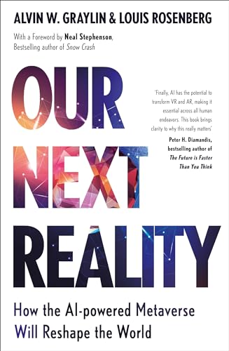 Our Next Reality: How the AI-powered Metaverse Will Reshape the World von John Murray Business