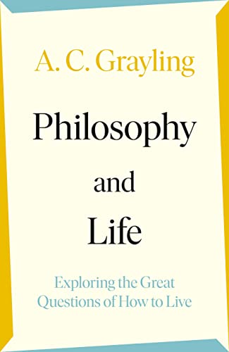 Philosophy and Life: Exploring the Great Questions of How to Live von Viking