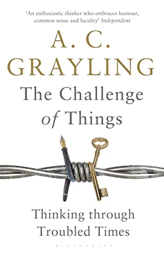 The Challenge of Things: Thinking Through Troubled Times von Bloomsbury Publishing PLC