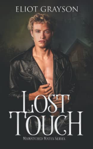 Lost Touch (Mismatched Mates, Band 7)