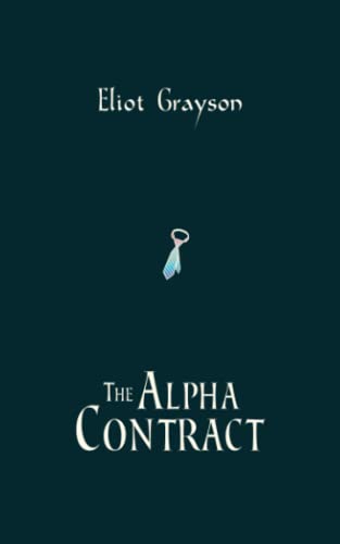 The Alpha Contract: Alternate Cover Edition (Mismatched Mates)