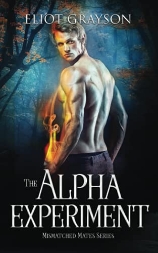 The Alpha Experiment (Mismatched Mates, Band 5)