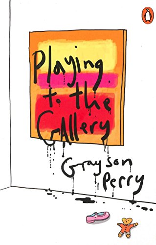 Playing to the Gallery: Helping Contemporary Art in its Struggle to Be Understood von Penguin