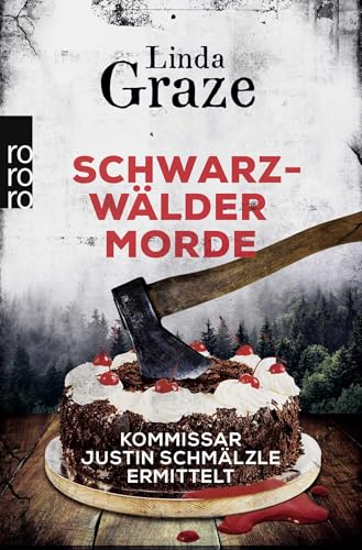 Schwarzwälder Morde: Ein Schwarzwald-Krimi