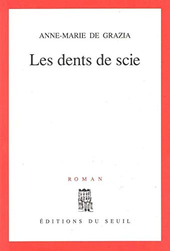 Les Dents de scie von Seuil