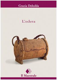 L'edera (Tascabili. Narrativa) von Il Maestrale