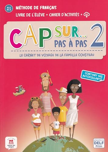 Cap sur... pas a pas 2 - Livre de l'eleve + Cahier d'activites + audio MP3. A1.1-A1.2: Livre de l'eleve + Cahier d'activites + mp3 2 (A1. (Cap sur, 2)