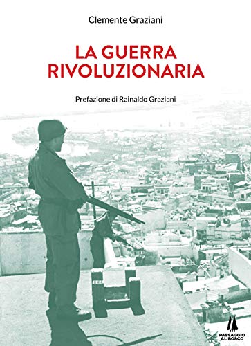La guerra rivoluzionaria (Sempreverdi)