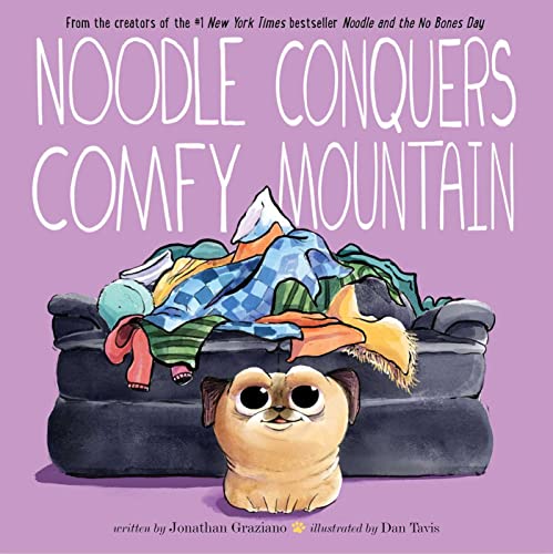 Noodle Conquers Comfy Mountain (Noodle and Jonathan) von Margaret K. McElderry Books