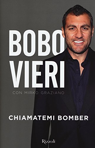 Chiamatemi bomber (Di tutto di più) von Rizzoli