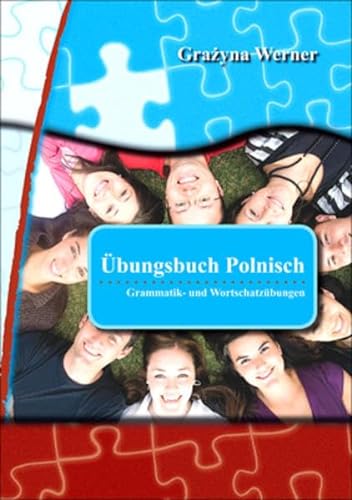 Übungsbuch Polnisch: Grammatik- und Wortschatzübungen von Schubert Verlag e.K.
