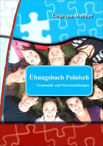 Übungsbuch Polnisch: Grammatik- und Wortschatzübungen von Schubert Verlag e.K.