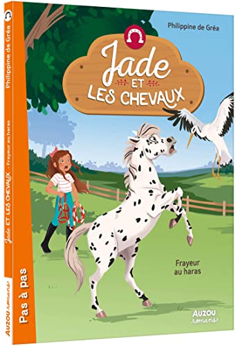 JADE ET LES CHEVAUX - Tome 02 FRAYEUR AU HARAS von AUZOU