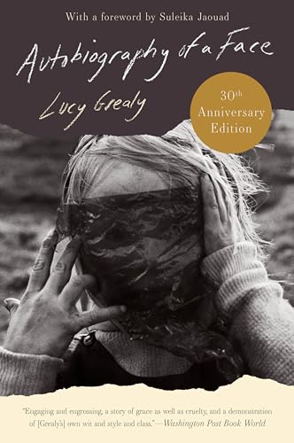 Autobiography of a Face [Thirtieth Anniversary Edition] von Harper Perennial