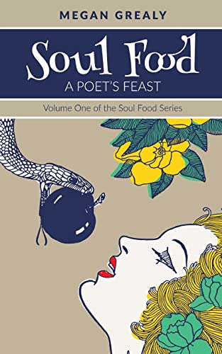 Soul Food - A Poet's Feast von Gatekeeper Press