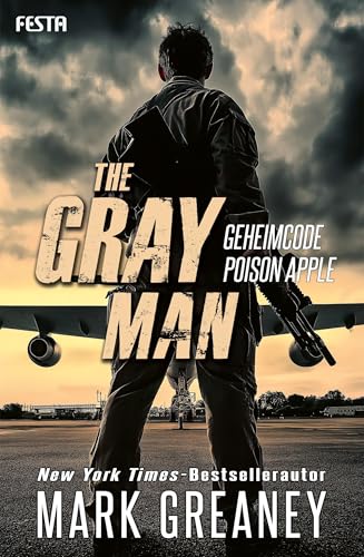 The Gray Man - Geheimcode Poison Apple: Thriller von Festa Verlag