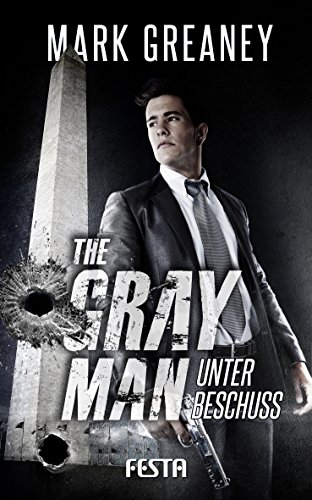 The Gray Man - Unter Beschuss von Festa Verlag
