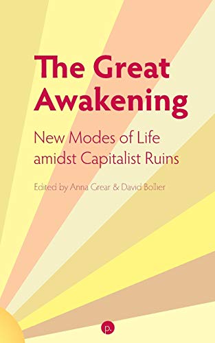 The Great Awakening: New Modes of Life amidst Capitalist Ruins von Punctum Books