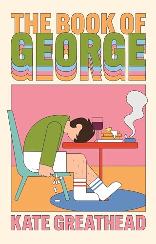 The Book of George: A Sunday Times hottest new book of 2025 von Atlantic Books