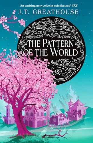 The Pattern of the World: Book Three (Pact and Pattern) von Gollancz