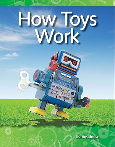 How Toys Work (Forces and Motion) von Teacher Created Materials