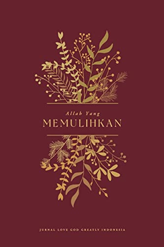 Allah Yang Memulihkan: A Love God Greatly Indonesian Bible Study Journal von Blurb