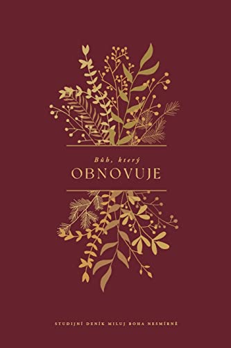 B¿h, který obnovuje: A Love God Greatly Czech Bible Study Journal von Blurb