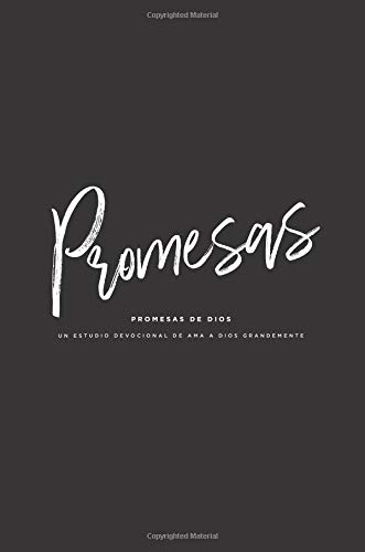 Promises of God: A Spanish Love God Greatly Study Journal Promises of God: A Spanish Love God Greatly Study Journal